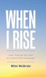 When I Rise - Bild 1