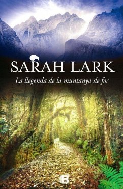 La llegenda de la muntanya de foc - Lark, Sarah