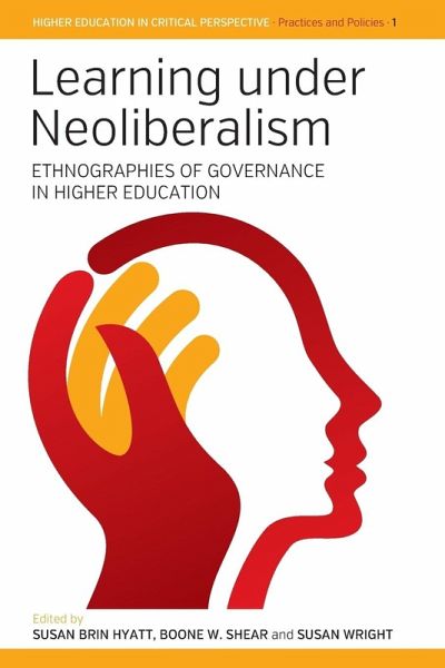 Learning Under Neoliberalism Learning Under Neoliberalism