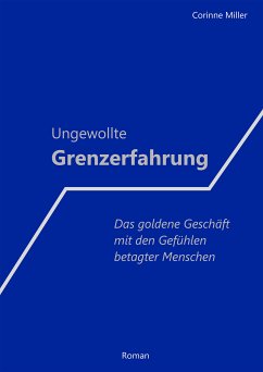 Ungewollte Grenzerfahrung (eBook, ePUB) - Miller, Corinne