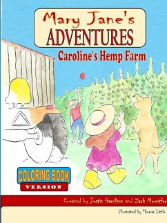 Mary Jane's Adventures - Caroline's Hemp Farm COLORING BOOK - Hamilton, Justin; Mountford, Zach