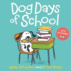 Dog Days of School [8x8 with Stickers] - DiPucchio, Kelly
