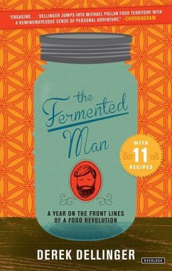 The Fermented Man - Dellinger, Derek
