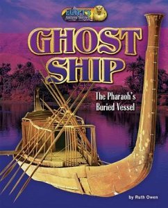 Ghost Ship: The Pharaoh's Buried Vessel - Owen, Ruth