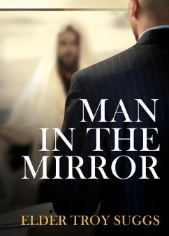 Man in the Mirror - Suggs, Elder Troy