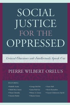 Social Justice for the Oppressed - Orelus, Pierre Wilbert