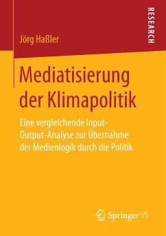 Mediatisierung der Klimapolitik - Haßler, Jörg