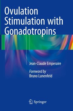 Ovulation Stimulation with Gonadotropins - Emperaire, Jean-Claude