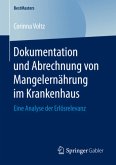 Dokumentation und Abrechnung von Mangelernährung im Krankenhaus