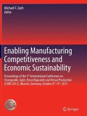 Enabling Manufacturing Competitiveness and Economic Sustainability