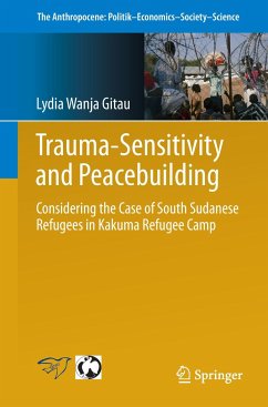 Trauma-sensitivity and Peacebuilding - Gitau, Lydia