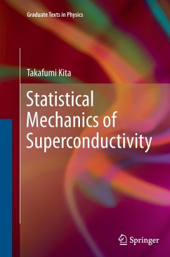 Statistical Mechanics of Superconductivity - Kita, Takafumi