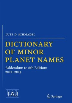 Dictionary of Minor Planet Names - Schmadel, Lutz D.