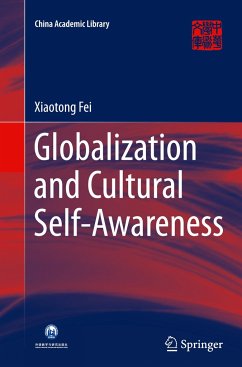 Globalization and Cultural Self-Awareness - Fei, Xiaotong