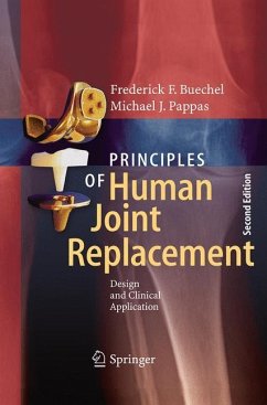 Principles of Human Joint Replacement - Buechel, Frederick F.;Pappas, Michael J.