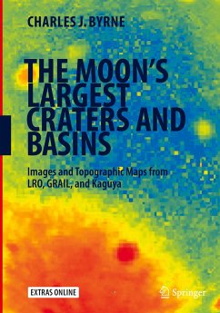 The Moon's Largest Craters and Basins - Byrne, Charles J.