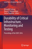Durability of Critical Infrastructure, Monitoring and Testing
