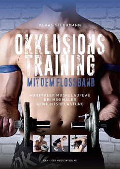 Okklusionstraining mit dem Flossband - Stechmann, Klaas