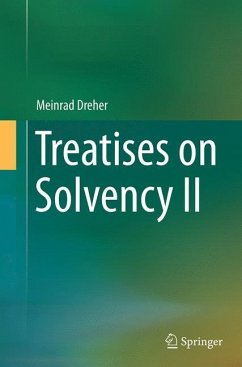 Treatises on Solvency II - Dreher, Meinrad