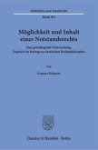 Möglichkeit und Inhalt eines Notstandsrechts