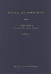 Lykische Studien / Forschungen in Tlos und im Yavu-Bergland
