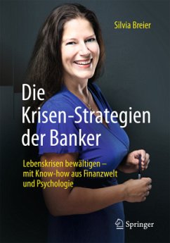 Die Krisen-Strategien der Banker - Breier, Silvia