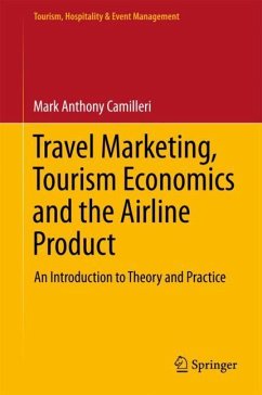 Travel Marketing, Tourism Economics and the Airline Product - Camilleri, Mark Anthony
