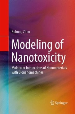 Modeling of Nanotoxicity - Zhou, Ruhong