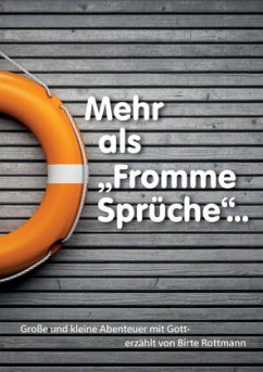 Mehr als 'Fromme Sprüche' - Rottmann, Birte