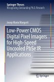 Low-Power CMOS Digital Pixel Imagers for High-Speed Uncooled PbSe IR Applications