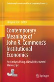 Contemporary Meanings of John R. Commons¿s Institutional Economics