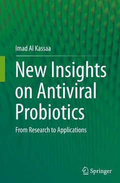 New Insights on Antiviral Probiotics - Al Kassaa, Imad
