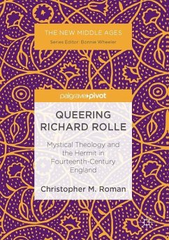 Queering Richard Rolle - Roman, Christopher M.