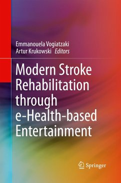 Modern Stroke Rehabilitation through e-Health-based Entertainment