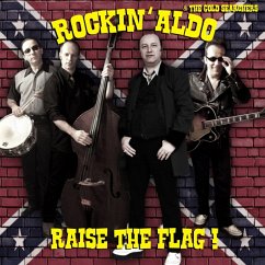 Raise The Flag - Rockin Aldo & The Gold Searchers