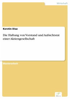 Die Haftung von Vorstand und Aufsichtsrat einer Aktiengesellschaft (eBook, PDF) - Diaz, Kerstin