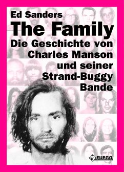 The Family (Deutsche Edition) (eBook, ePUB) - Sanders, Ed