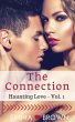 The Connection (Haunting Love - Vol. 1)... - Bild 1