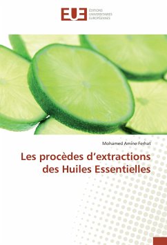 Les procèdes d¿extractions des Huiles Essentielles - Ferhat, Mohamed Amine