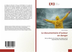 Le documentaire d¿auteur en danger - Chrétien, Fanny