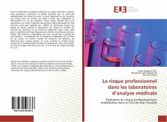 Le risque professionnel dans les laboratoires d¿analyse médicale - Masmoudi, Mohamed Larbi;Kechaou, Emna