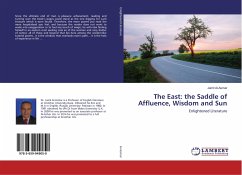 The East: the Saddle of Affluence, Wisdom and Sun