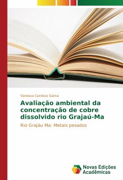 Avaliação ambiental da concentração de cobre dissolvido rio Grajaú-Ma - Cardoso Gama, Vanessa