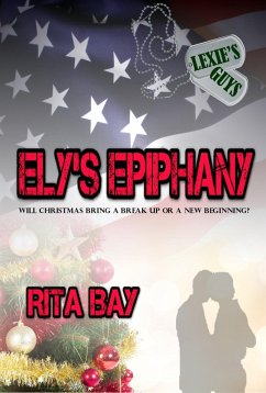 Ely's Epiphany (Lexie's Guys, #2) (eBook, ePUB) - Bay, Rita