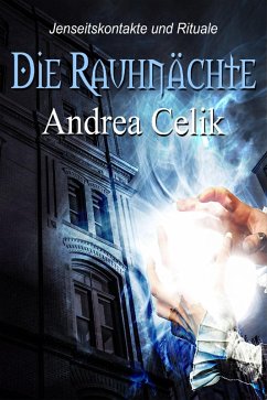 Die Rauhnächte (eBook, ePUB) - Celik, Andrea