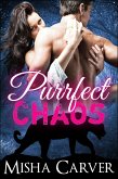 Purrfect Chaos (Purrfect Mates, #1) (eBook, ePUB)