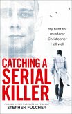 Catching a Serial Killer (eBook, ePUB)