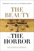 The Beauty and the Horror (eBook, ePUB)
