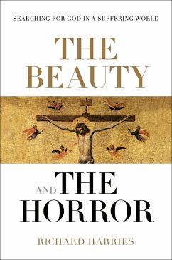 The Beauty and the Horror (eBook, ePUB) - Harries, Richard