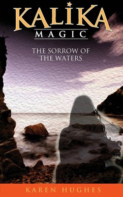 The Sorrow of the Waters - Hughes, Karen